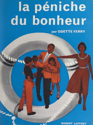 cover image of La péniche du bonheur